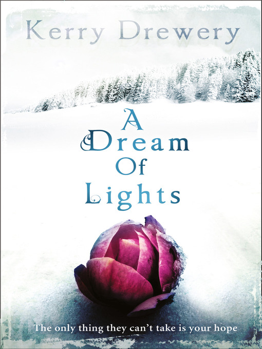 Title details for A Dream of Lights by Kerry Drewery - Available